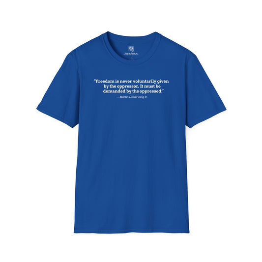 FREEDOM FIGHTER — Unisex Softstyle T-Shirt; Royal Blue or Metro Blue