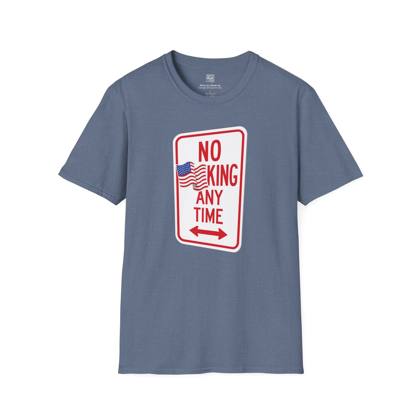 No King Any Time Parking Sign T-Shirt