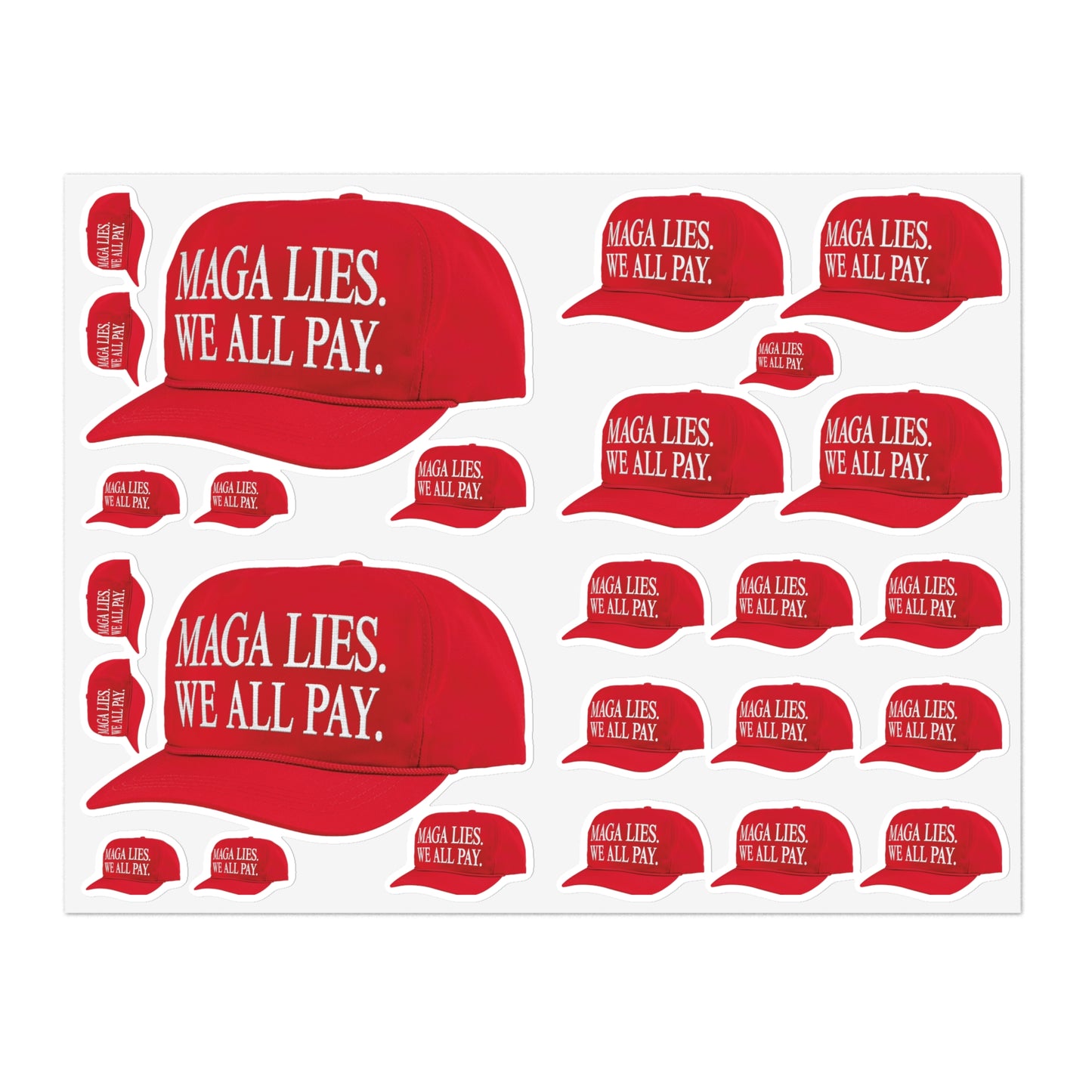 MAGA LIES. WE ALL PAY. Sticker Sheet Bundle – 10 Sheets of Unapologetic Truth = 260 Bold Statements
