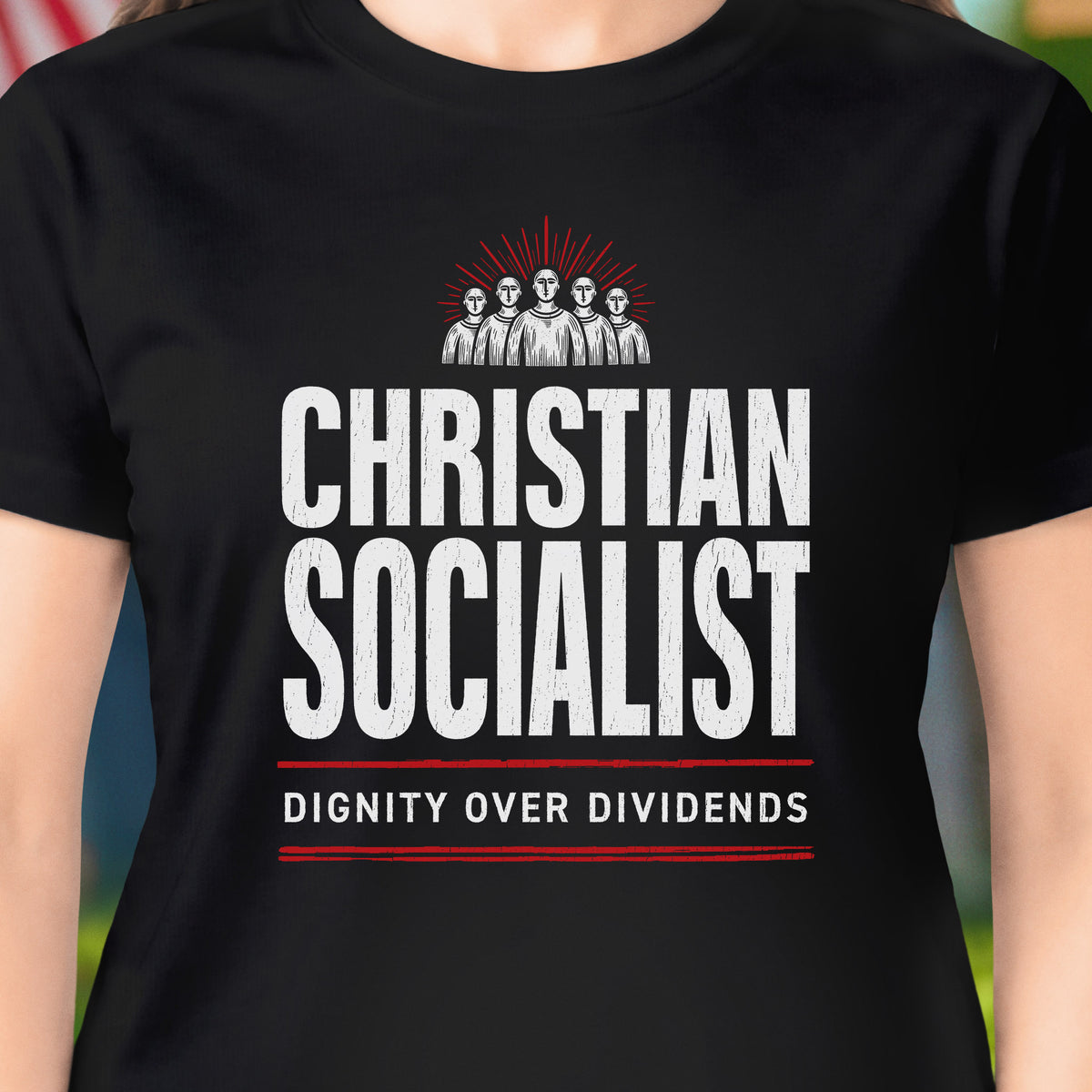 Christian Socialist Dignity T-Shirt
