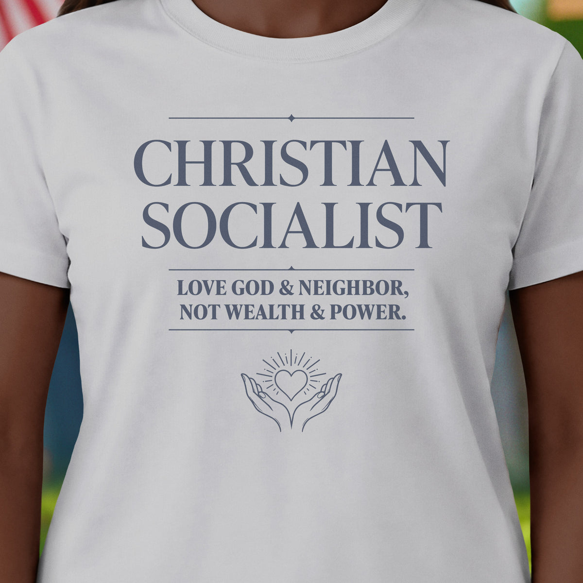 Christian Socialist Love T-Shirt