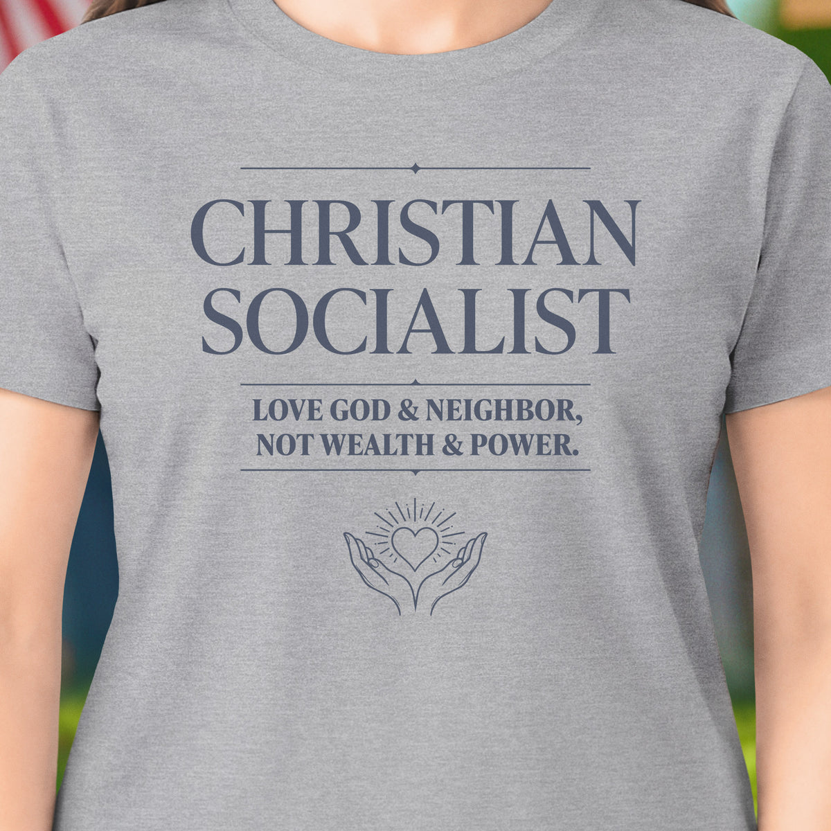 Christian Socialist Love T-Shirt