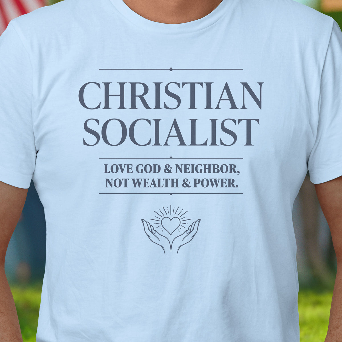 Christian Socialist Love T-Shirt