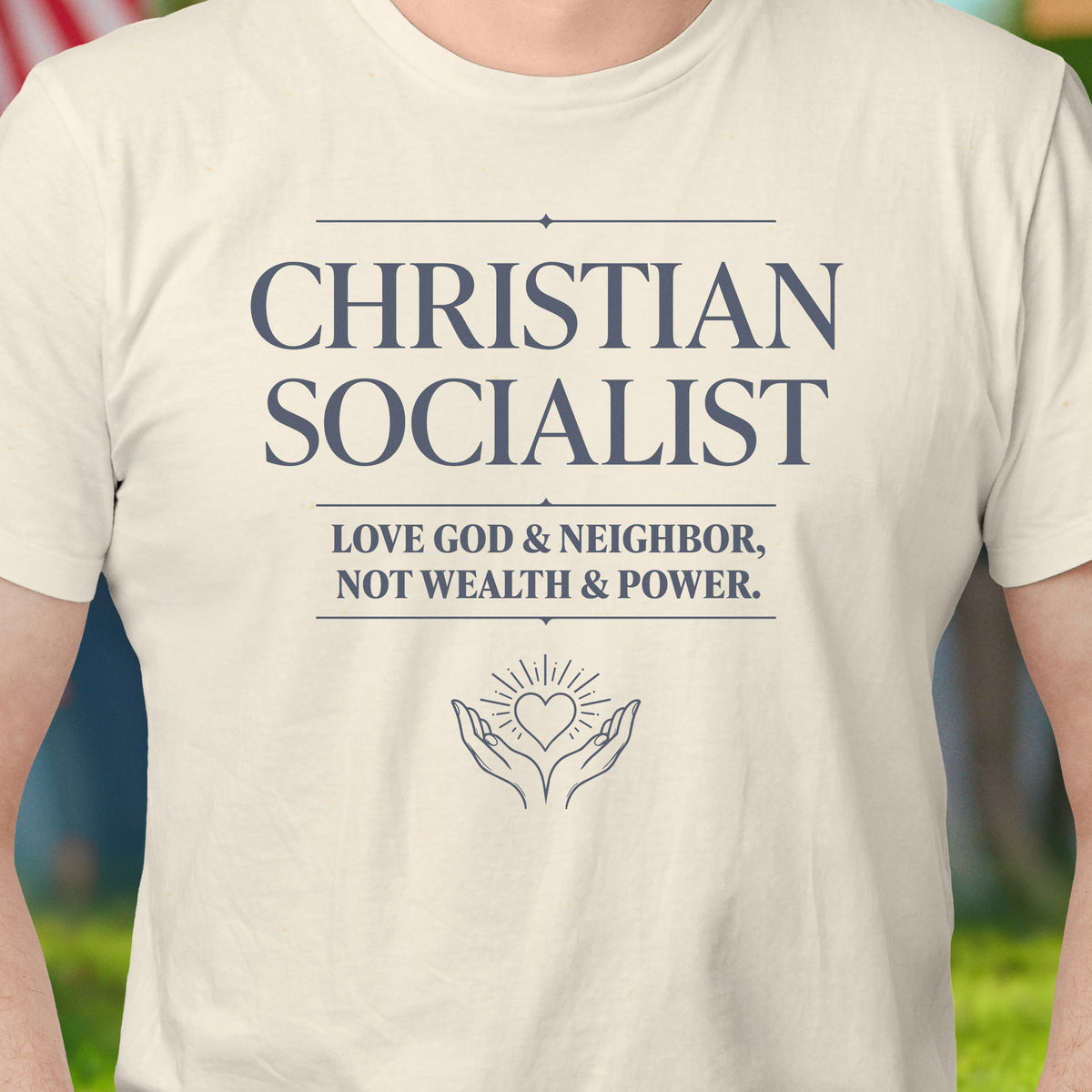 Christian Socialist Love T-Shirt