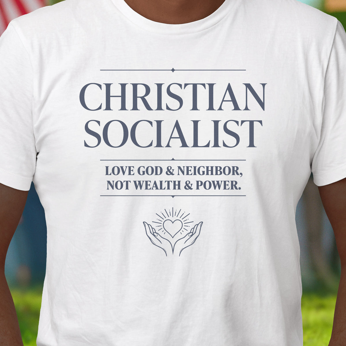 Christian Socialist Love T-Shirt