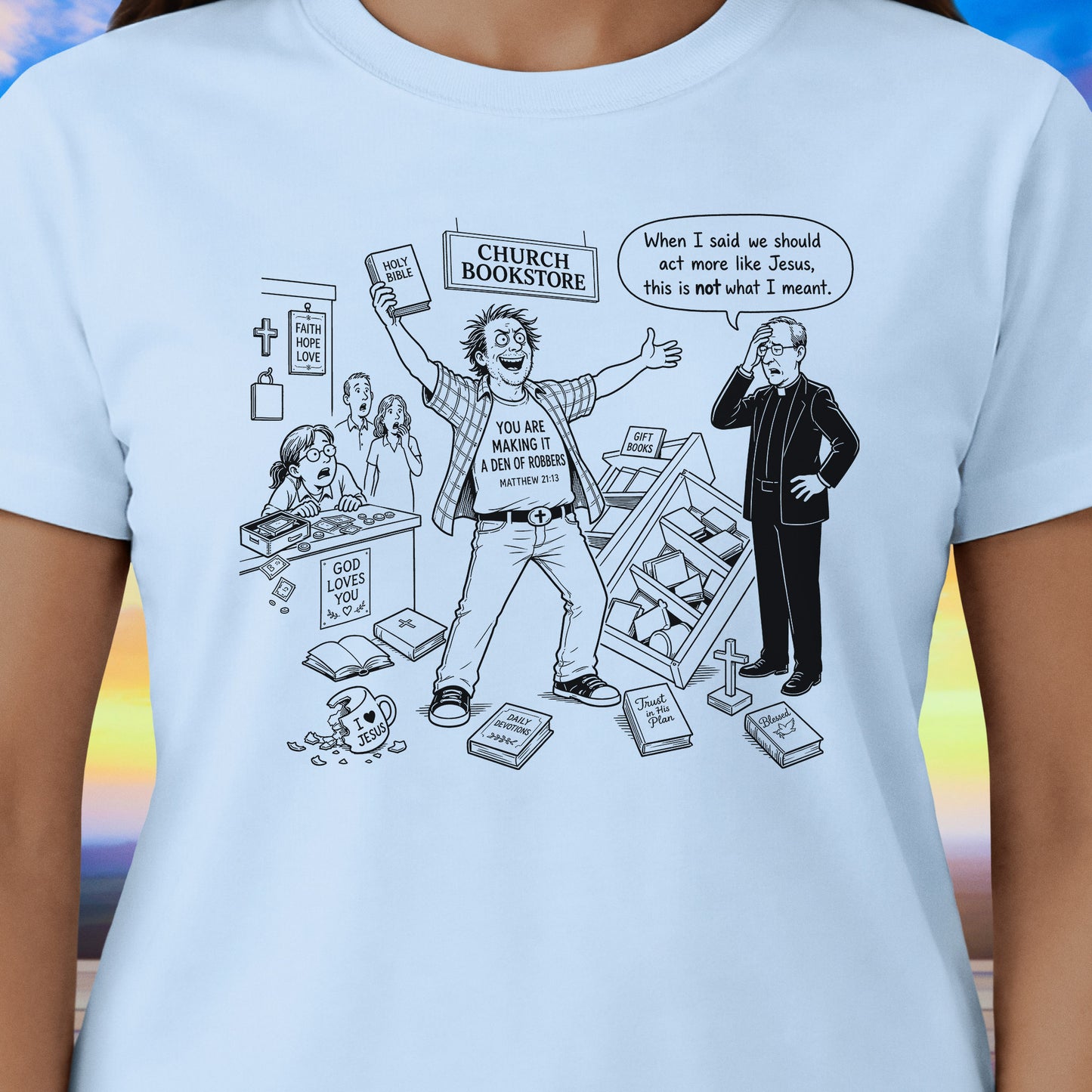 Act More Like Jesus T-Shirt