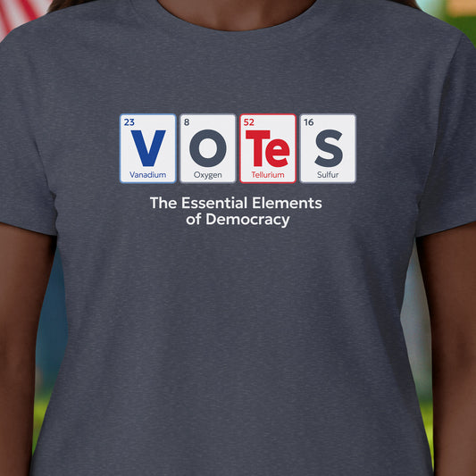 Essential Elements of Democracy T-Shirt
