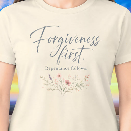 Forgiveness First T-Shirt