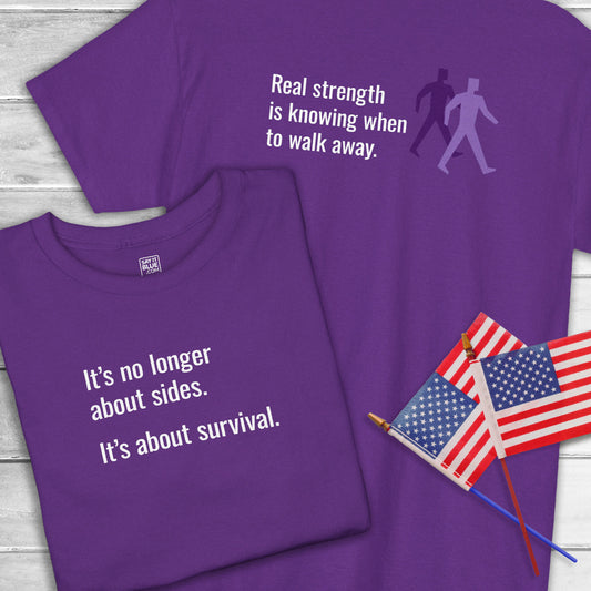 It's About Survival/Real Strength T-Shirt