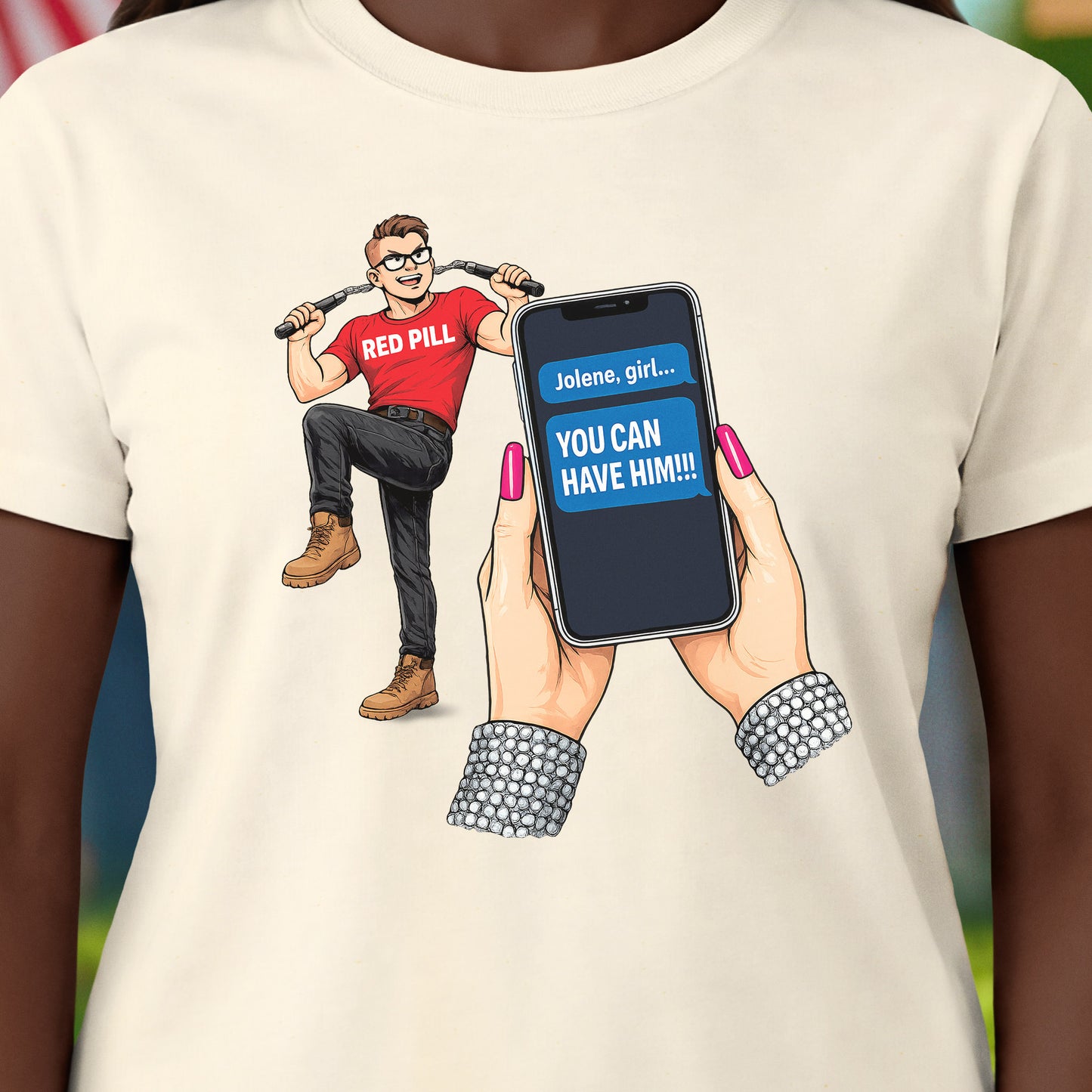 Jolene, You Can Have Him T-Shirt