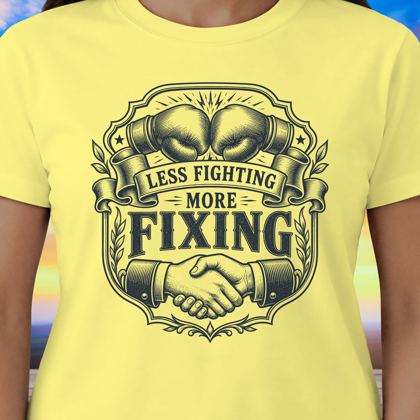 Less Fighting More Fixing T-Shirt