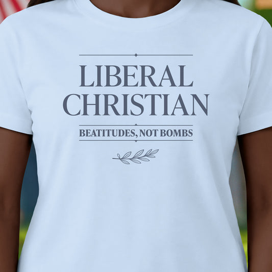 Liberal Christian T-Shirt