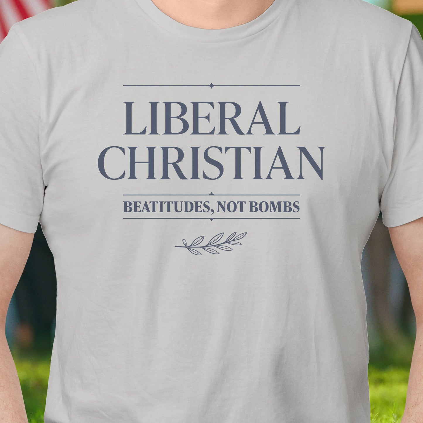 Liberal Christian T-Shirt
