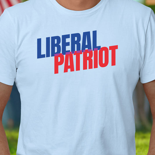 Liberal Patriot T-Shirt