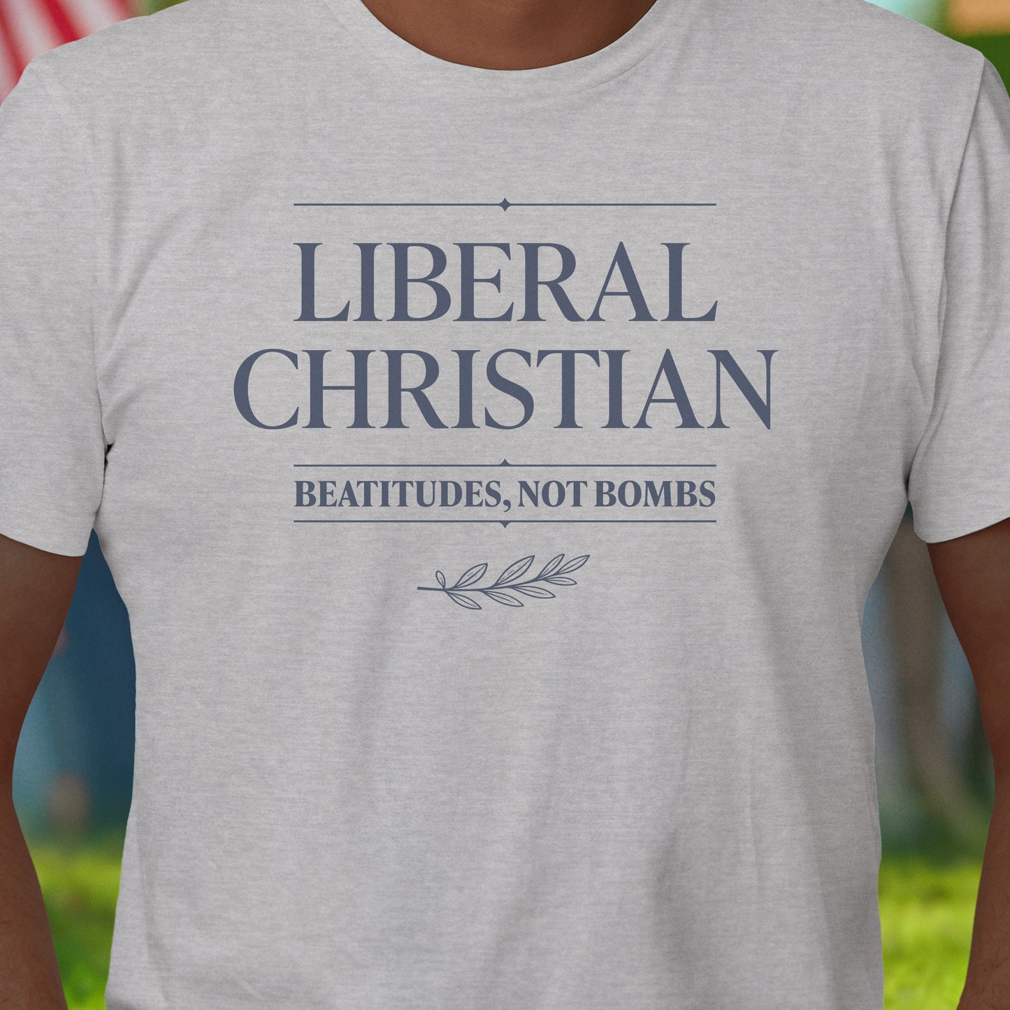 Liberal Christian T-Shirt