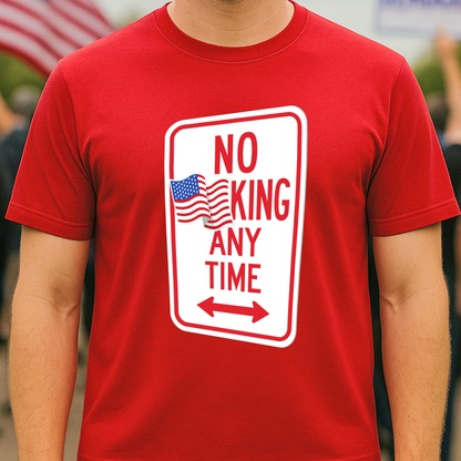 No King Any Time Parking Sign T-Shirt
