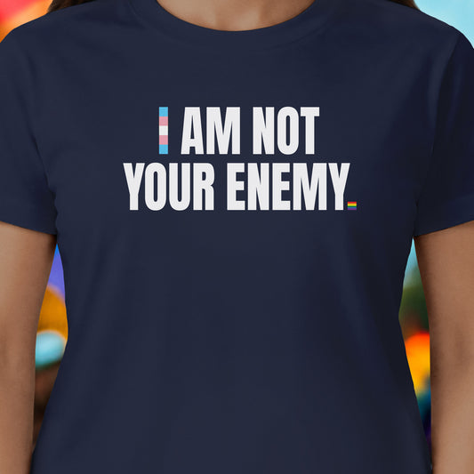 Not Your Enemy Trans T-Shirt