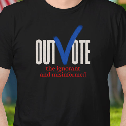Outvote the Misinformed T-Shirt