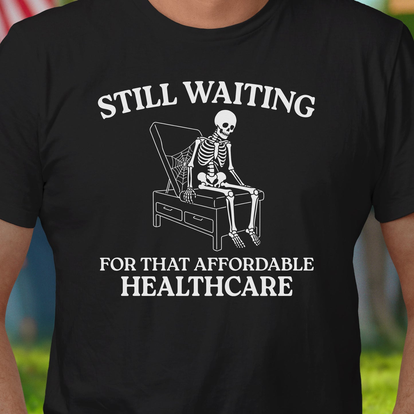 Affordable Healthcare T-Shirt