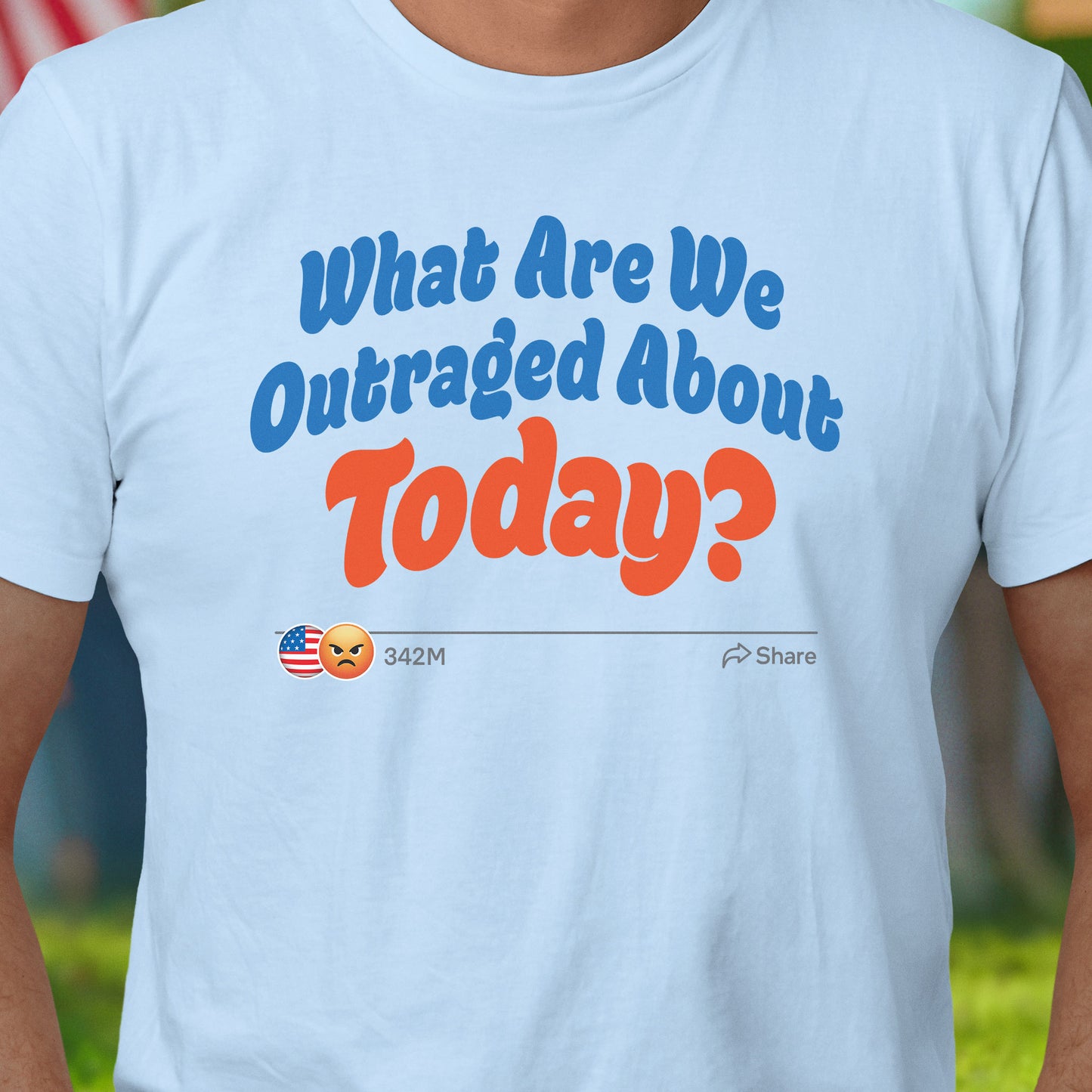 Today's Outrage T-Shirt