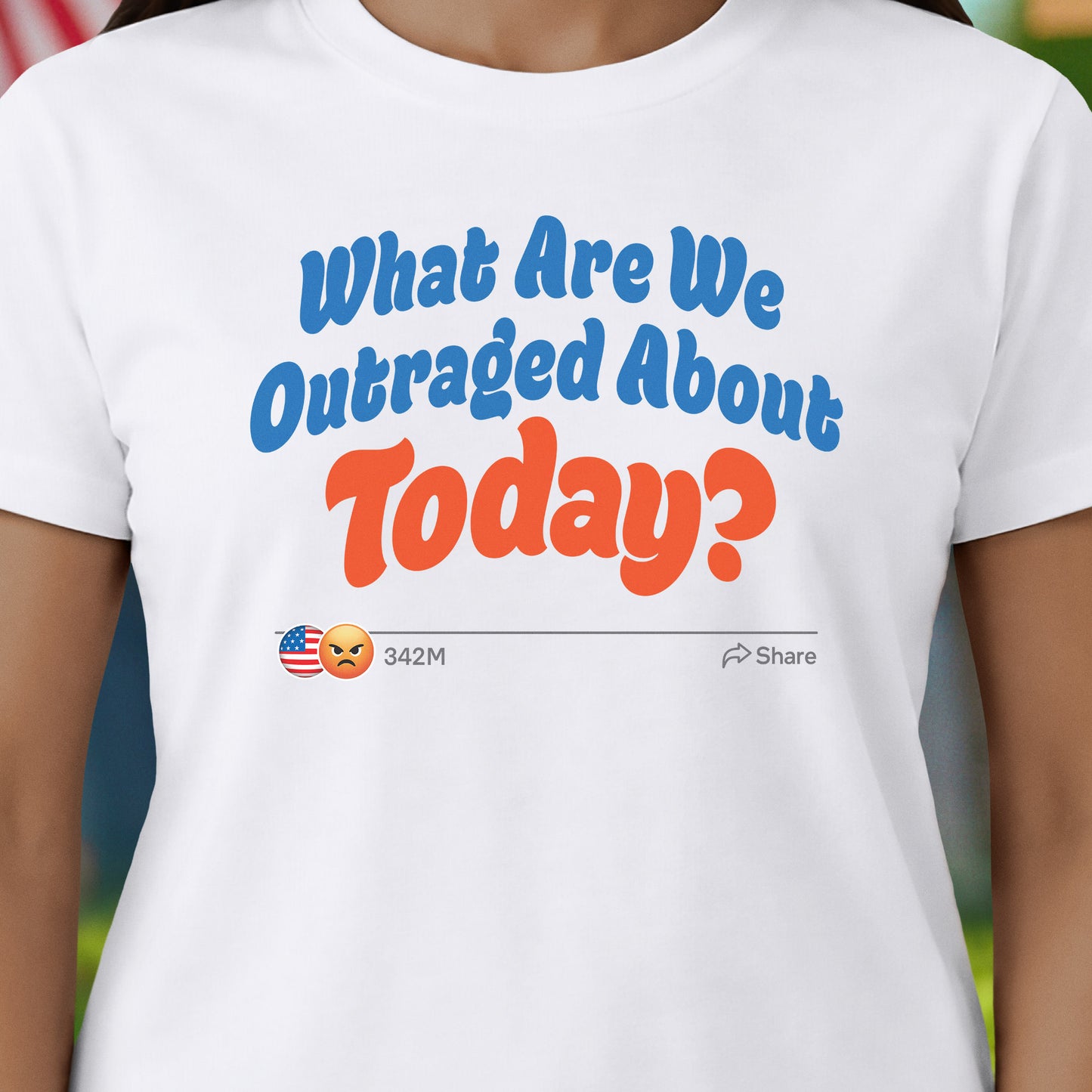 Today's Outrage T-Shirt